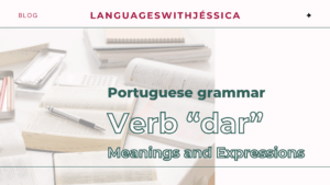 Verb dar in portuguese - portuguese grammar